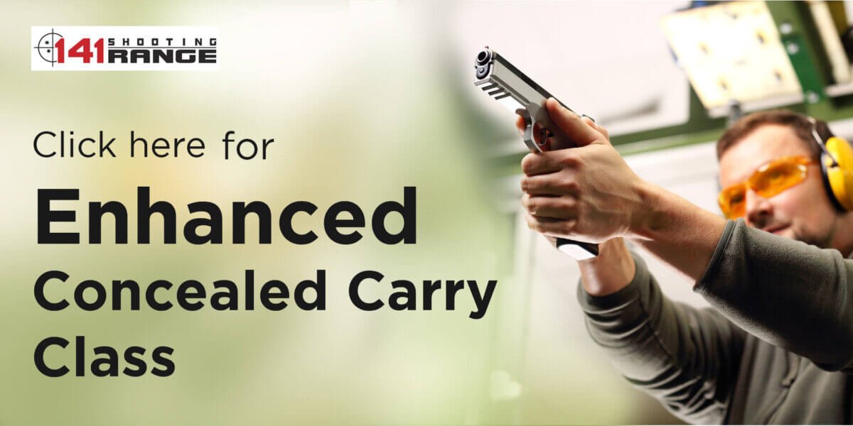 Upgrade To The Enhanced Concealed Carry Permit 141 SHOOTING RANGE