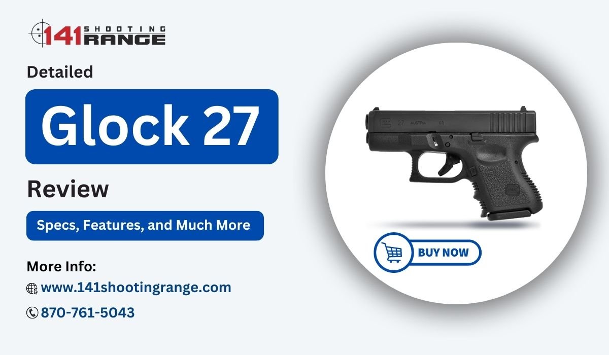 GLOCK 27 - G27 - Concealed Carry Pistol