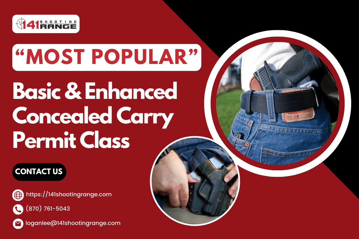 “MOST POPULAR” Basic And Enhanced Concealed Carry Permit Class